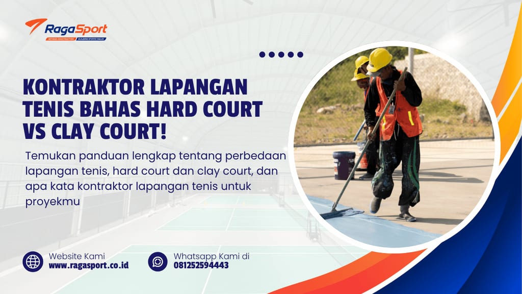 Kontraktor Lapangan Tenis Bahas Hard Court vs Clay Court!