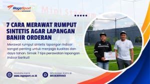 7 Cara Merawat Rumput Sintetis agar Lapangan Banjir Orderan