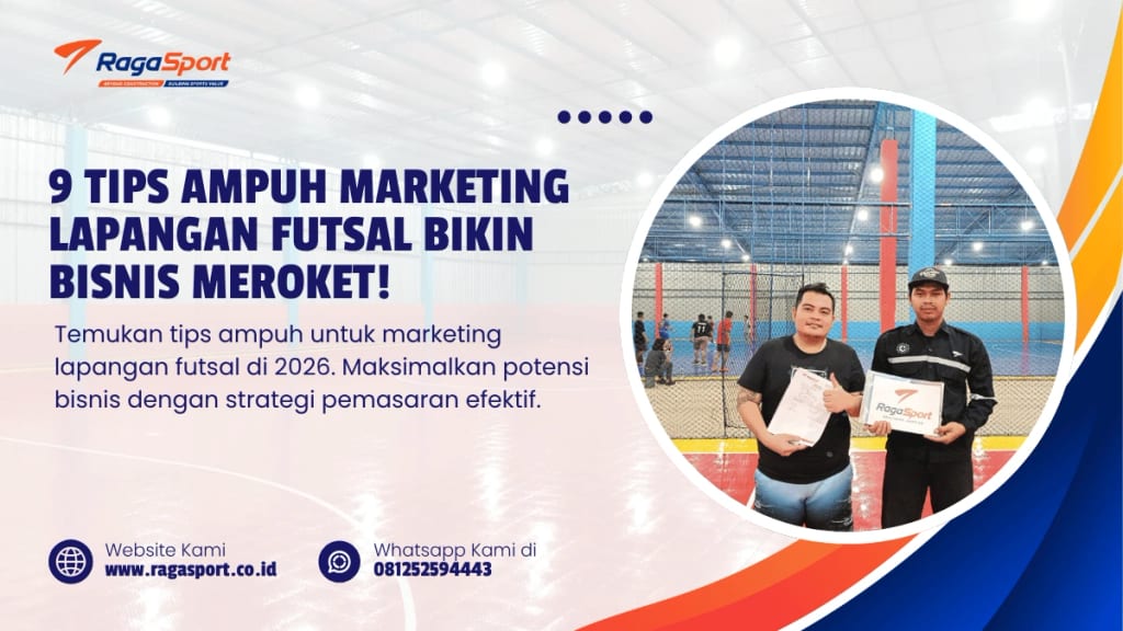 9 Tips Ampuh Marketing Lapangan Futsal Bikin Bisnis Meroket!