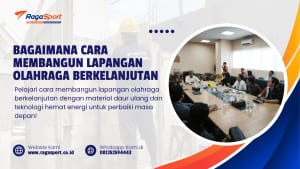 Bagaimana Cara Membangun Lapangan Olahraga Berkelanjutan