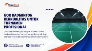 GOR Badminton Berkualitas untuk Turnamen Profesional