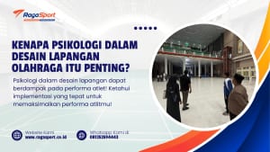 Kenapa Psikologi dalam Desain Lapangan Olahraga Itu Penting