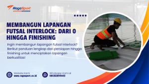 Membangun Lapangan Futsal interlock Dari 0 hingga Finishing 1