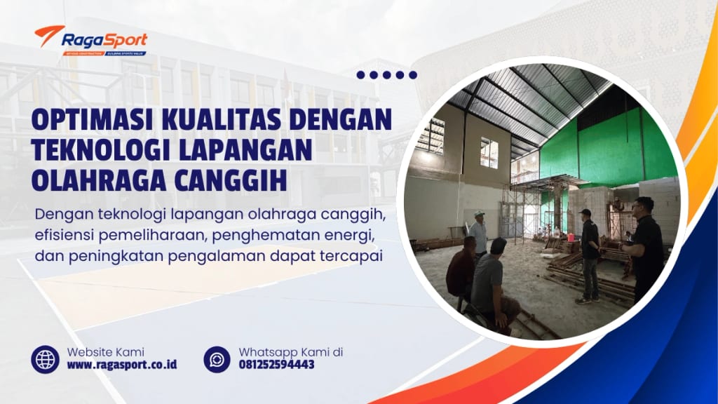 Optimasi Kualitas dengan Teknologi Lapangan Olahraga Canggih