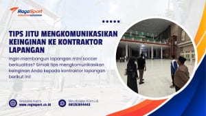 Tips Jitu Mengkomunikasikan Keinginan ke Kontraktor Lapangan