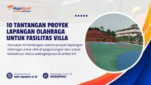 10 Tantangan Proyek Lapangan Olahraga untuk Fasilitas Villa