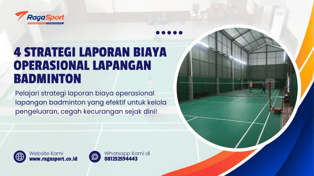 4 Strategi Laporan Biaya Operasional Lapangan Badminton