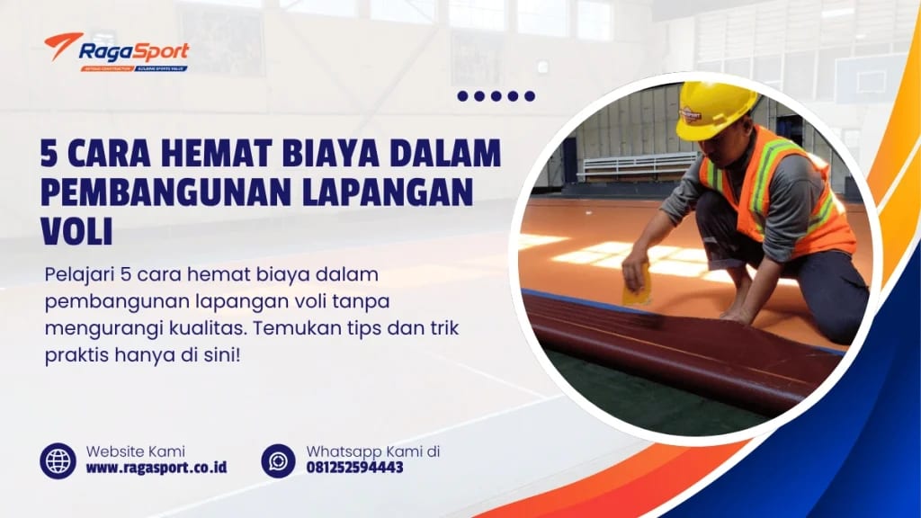 5 Cara Hemat Biaya dalam Pembangunan Lapangan Voli