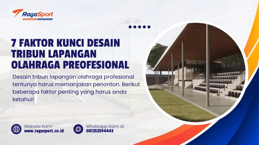7 Faktor Kunci Desain Tribun Lapangan Olahraga Preofesional
