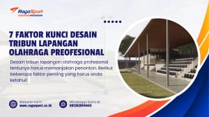 7 Faktor Kunci Desain Tribun Lapangan Olahraga Preofesional