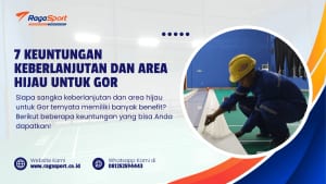 7 Keuntungan Keberlanjutan dan Area Hijau untuk GOR