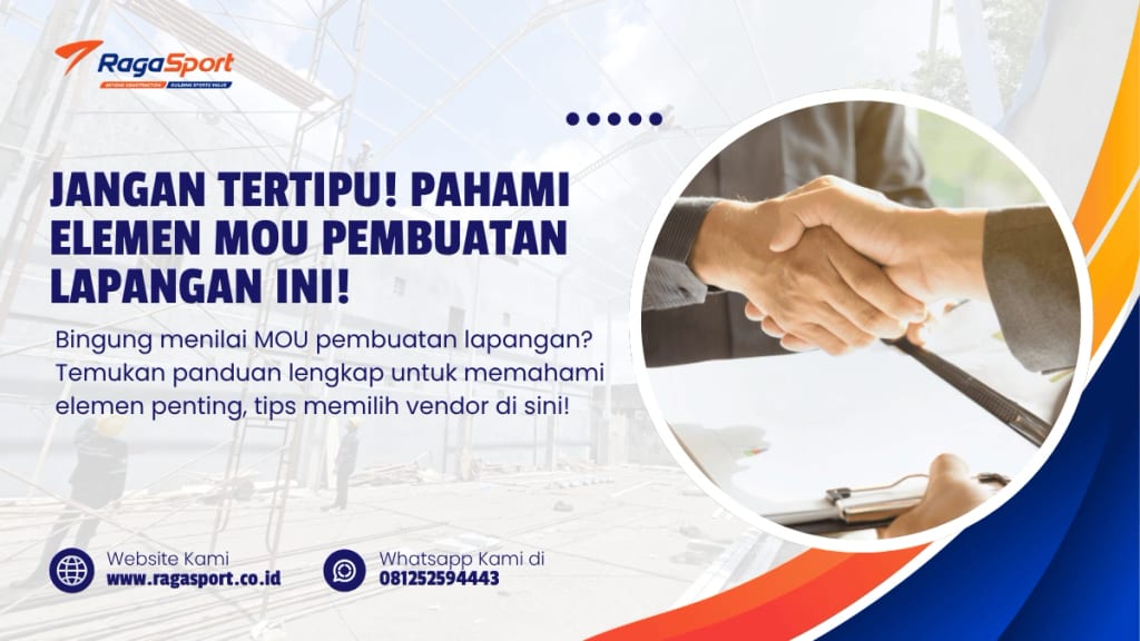 Jangan Tertipu! Pahami Elemen MOU Pembuatan Lapangan ini!