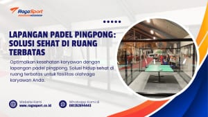 Lapangan Padel Pingpong Solusi Sehat di Ruang Terbatas