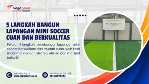 5 Langkah Bangun Lapangan Mini Soccer Cuan dan Berkualitas