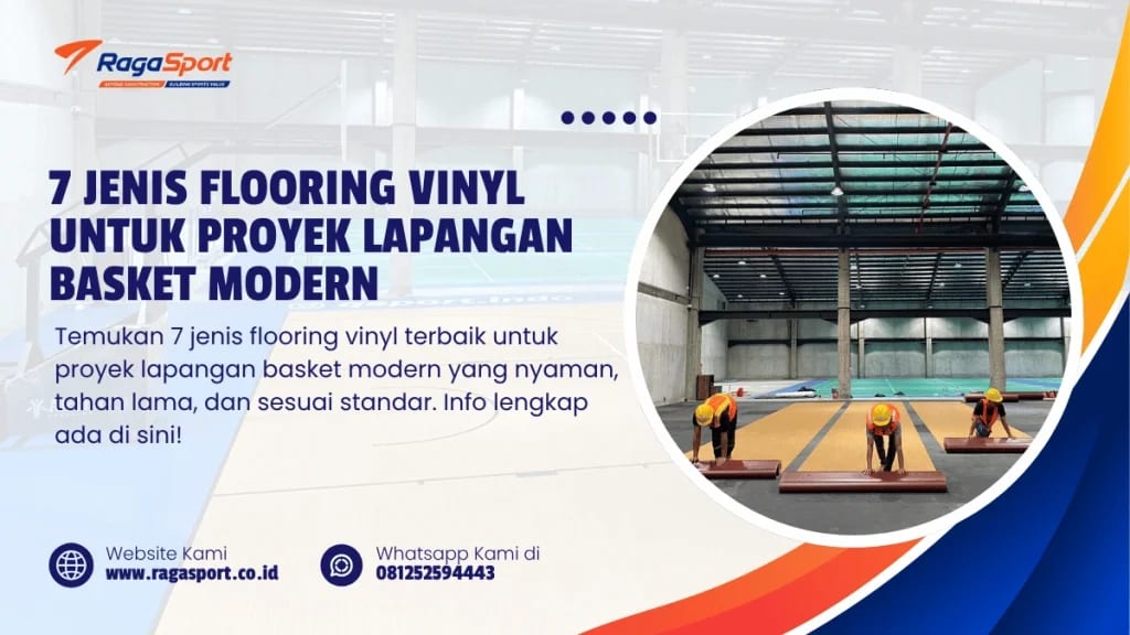 7 Jenis Flooring Vinyl untuk Proyek Lapangan Basket Modern