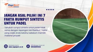 Jangan Asal Pilih! Ini 7 Fakta Rumput Sintetis untuk Padel