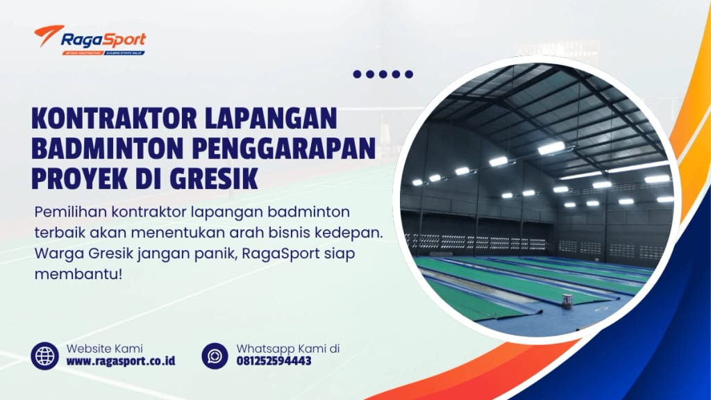 Kontraktor Lapangan Badminton Penggarapan Proyek di Gresik