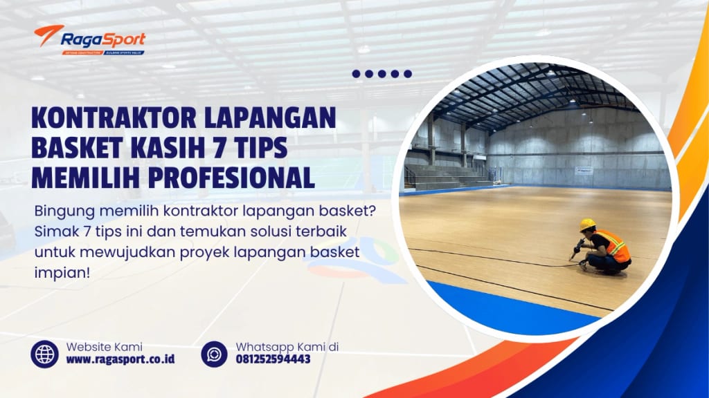 Kontraktor Lapangan Basket kasih 7 Tips Memilih Profesional