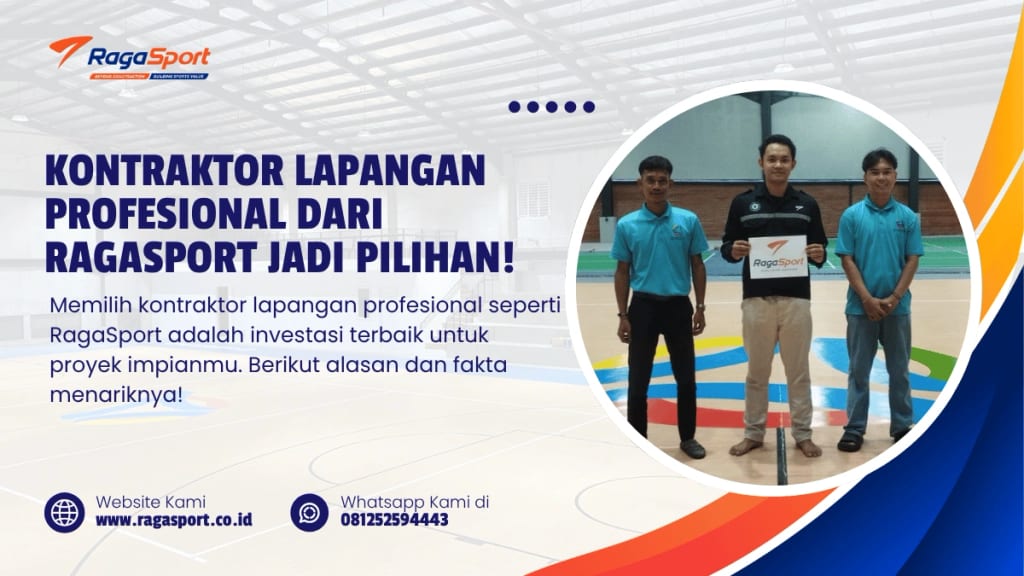 Kontraktor Lapangan Profesional dari Ragasport jadi Pilihan!