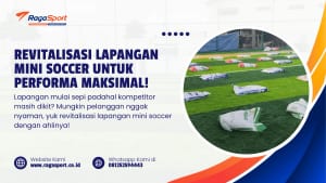 Revitalisasi Lapangan Mini Soccer untuk Performa Maksimal!