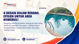 4 Desain Kolam Renang Efisien untuk Area Komersil!