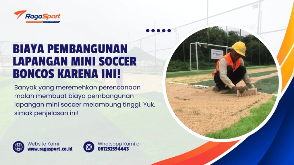 Biaya Pembangunan Lapangan Mini Soccer Boncos karena ini!