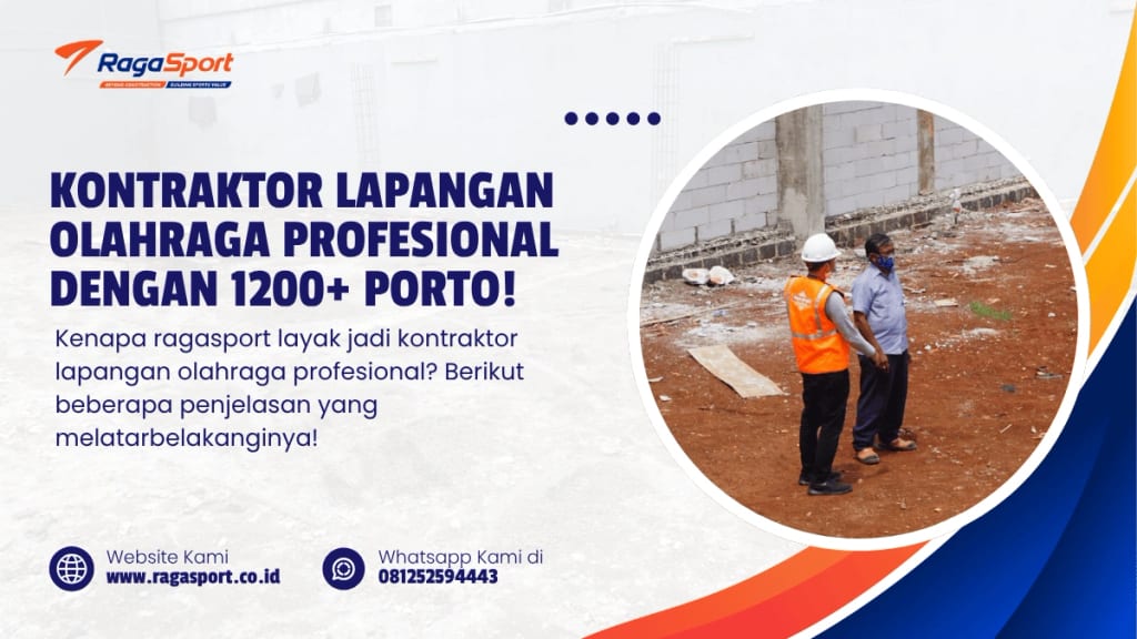 Kontraktor Lapangan Olahraga Profesional dengan 1200+ Porto!