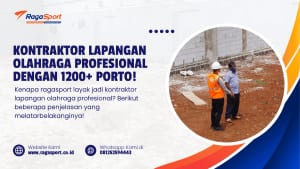 Kontraktor Lapangan Olahraga Profesional dengan 1200+ Porto!
