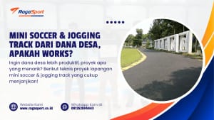 Mini Soccer & Jogging Track dari Dana Desa, Apakah Works