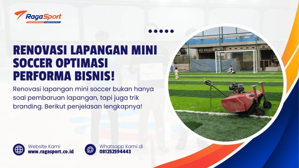 Renovasi Lapangan Mini Soccer Optimasi Performa Bisnis! (1)