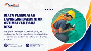 Biaya Pembuatan Lapangan Badminton Optimalkan Dana Desa