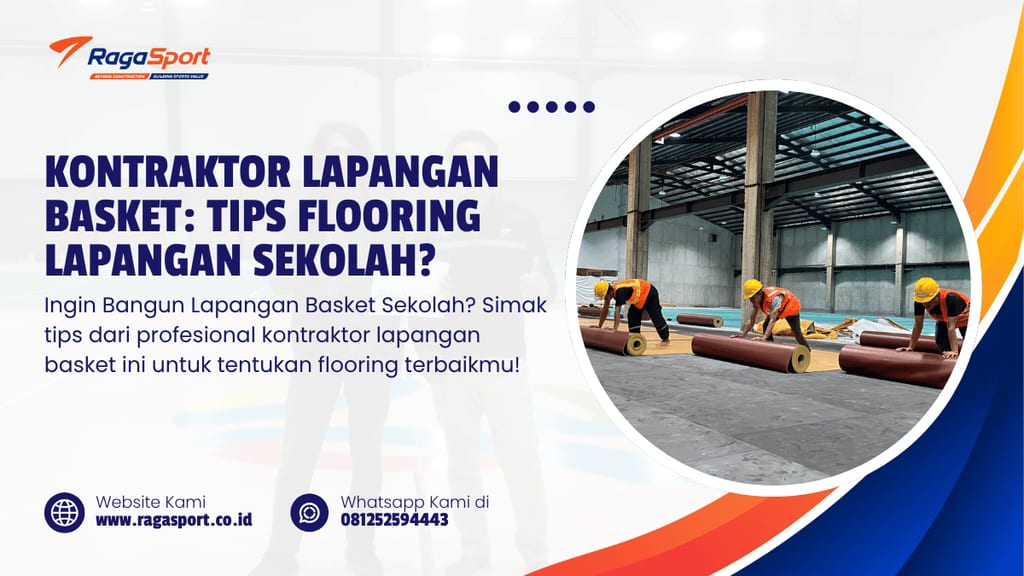 Kontraktor Lapangan Basket Tips Flooring Lapangan Sekolah