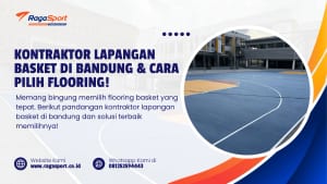 Kontraktor Lapangan Basket di Bandung & Cara Pilih Flooring! (1)