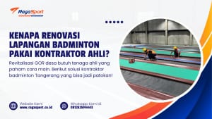 Kenapa Renovasi Lapangan Badminton Pakai Kontraktor Ahli