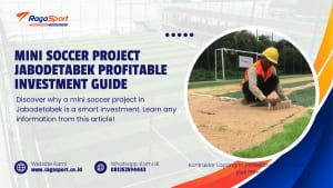 Mini Soccer Project Jabodetabek Profitable Investment Guide