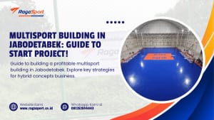 Multisport Building in Jabodetabek: Guide to Start Project!