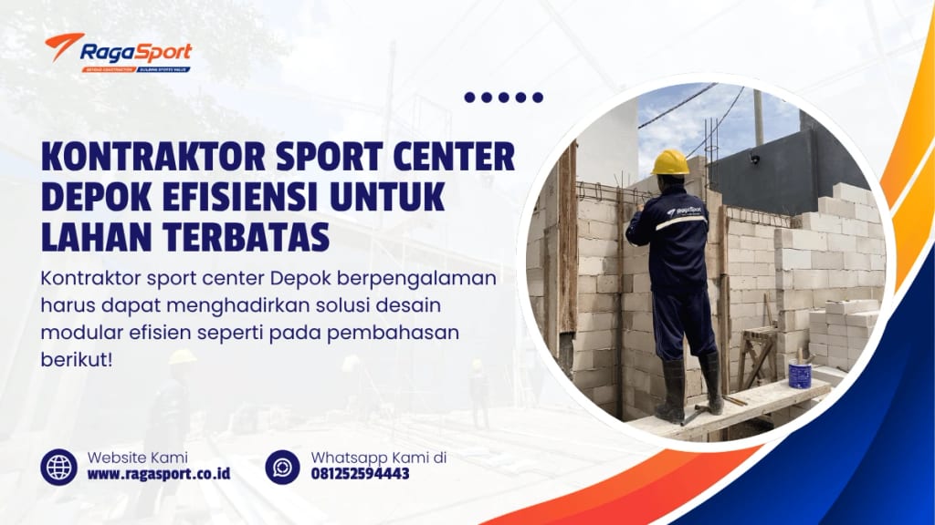 Kontraktor Sport Center Depok Efisiensi untuk Lahan Terbatas