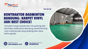 Kontraktor Badminton Bandung: Karpet Vinyl jadi Best Choice!
