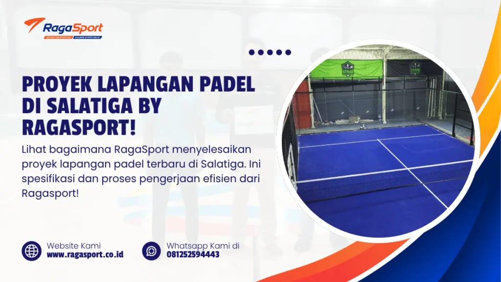Proyek Lapangan Padel di Salatiga by RagaSport!