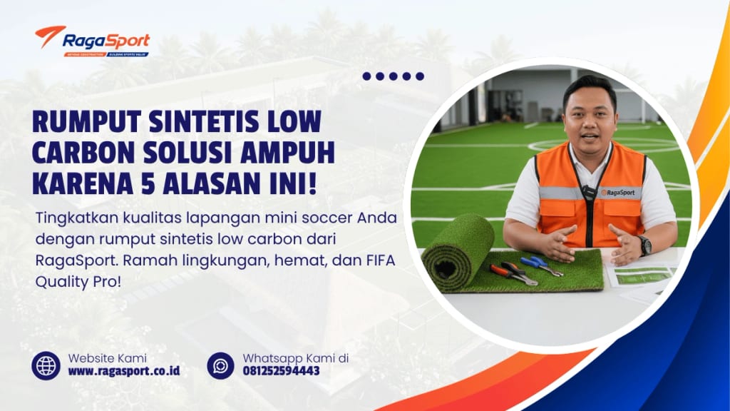 Rumput Sintetis Low Carbon Solusi Ampuh Karena 5 Alasan ini!