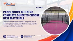 Padel Court Building Complete Guide to Choose Best Materials