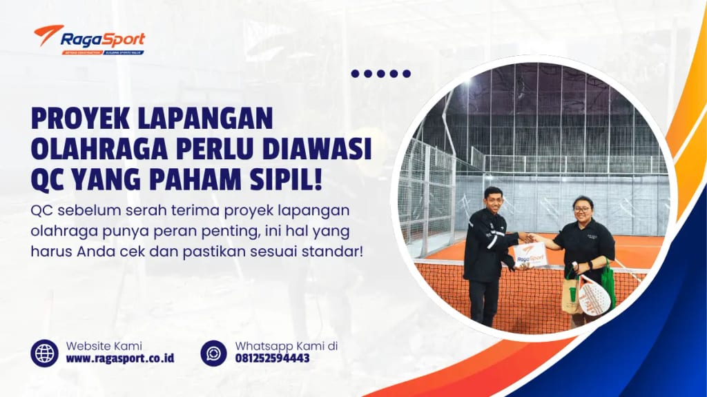 Proyek Lapangan Olahraga Perlu Diawasi QC yang Paham Sipil!