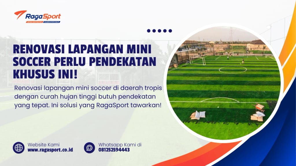 Renovasi Lapangan Mini Soccer Perlu Pendekatan Khusus ini!