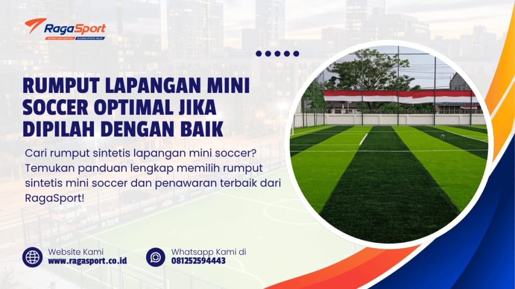 Rumput Lapangan Mini Soccer Optimal Jika Dipilah dengan baik