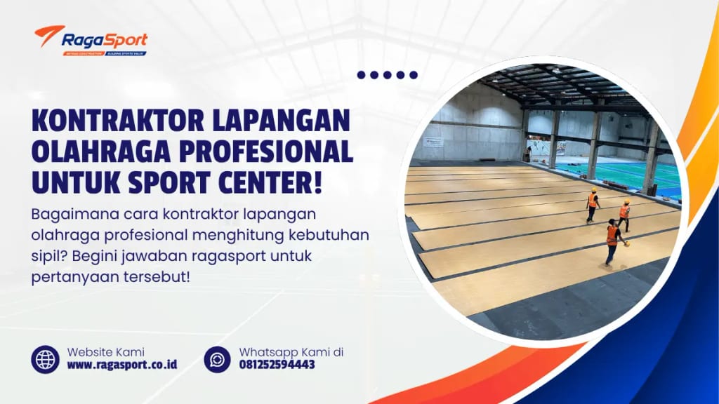Kontraktor Lapangan Olahraga Profesional untuk Sport Center!