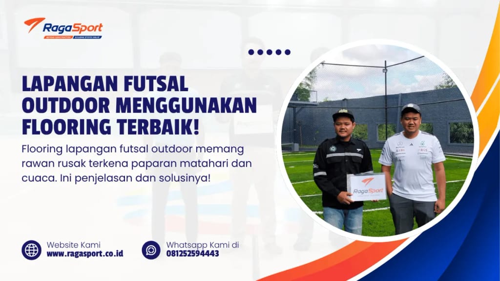 Lapangan Futsal Outdoor Menggunakan Flooring Terbaik!
