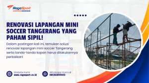 Renovasi Lapangan Mini Soccer Tangerang yang Paham Sipil! (1)