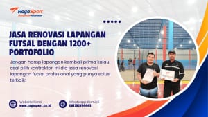 Jasa Renovasi Lapangan Futsal dengan 1200+ Portofolio