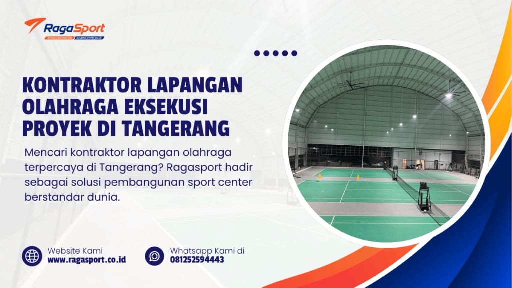 Kontraktor Lapangan Olahraga Eksekusi Proyek di Tangerang