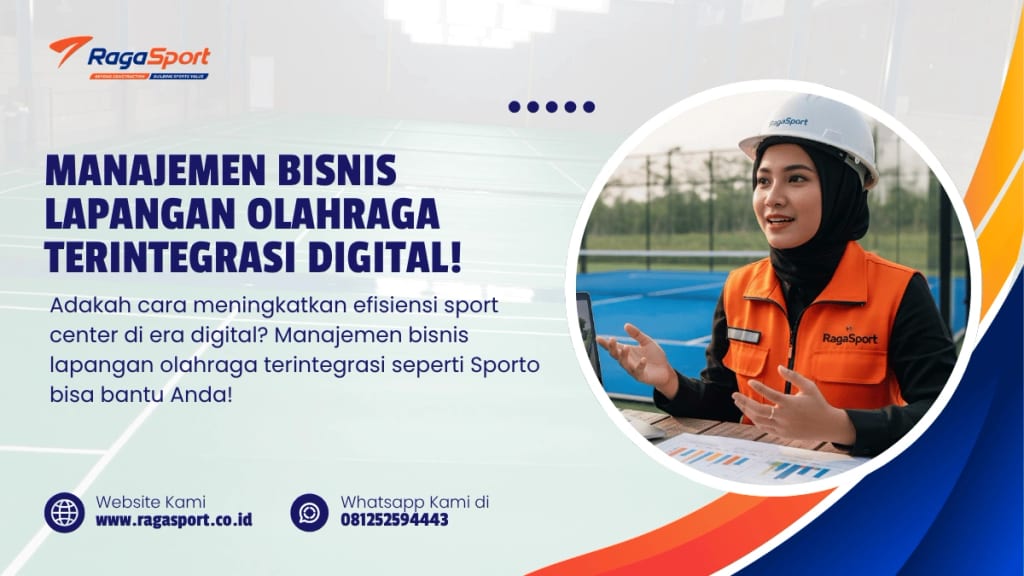 Manajemen Bisnis Lapangan Olahraga Terintegrasi Digital!